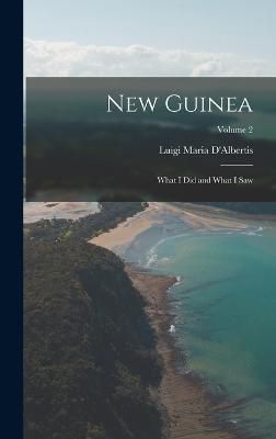 New Guinea By D'Albertis 9781015776241 (Hardback)