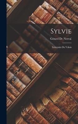 Sylvie By de Nerval 9781015791336 (Hardback)