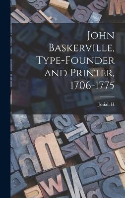John Baskerville, Type-founder and Printer, 1706-1775 By Benton