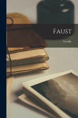 Faust By Goethe 9781015871410 (Paperback)