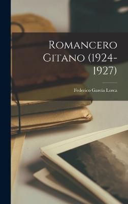 Romancero gitano (1924-1927) By García Lorca 9781015871809 (Hardback)