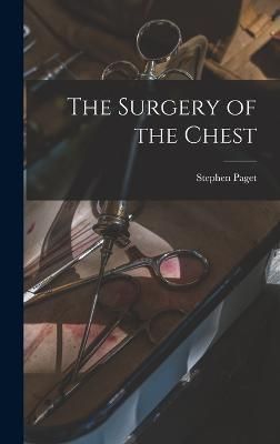 Surgery of the Chest By Paget 9781015890824 (Hardback)