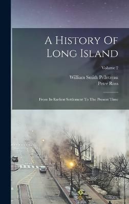 History Of Long Island By Ross 9781015895058 (Hardback)
