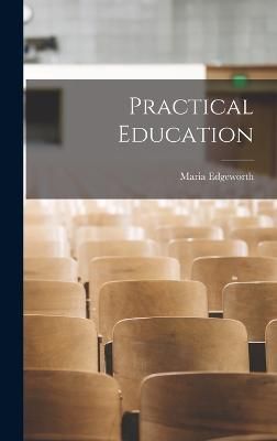 Practical Education By Maria 9781015904538 (Hardback)