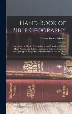 Hand-Book of Bible Geography By Whitney 9781015910638 (Hardback)