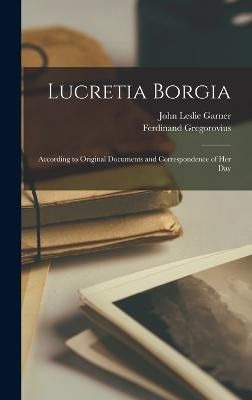 Lucretia Borgia By Garner 9781015942653 (Hardback)