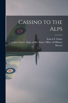 Cassino to the Alps By Fisher 9781015949591 (Paperback)