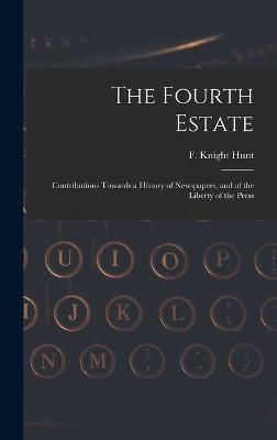 Fourth Estate By Hunt 9781015989436 (Hardback)