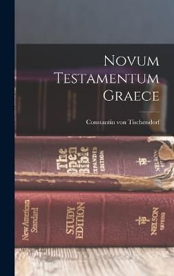 Novum Testamentum Graece By Tischendorf 9781015990371 (Hardback)