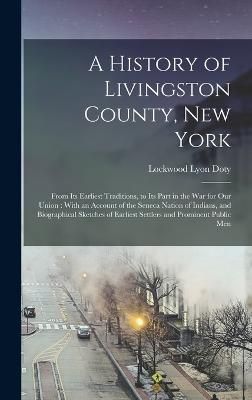 History of Livingston County, New York By Doty 9781015994034