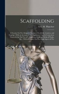 Scaffolding By Thatcher 9781016033107 (Hardback)