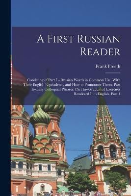 First Russian Reader By Freeth 9781016066235 (Paperback)