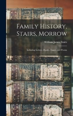 Family History, Stairs, Morrow By Stairs 9781016099356 (Hardback)
