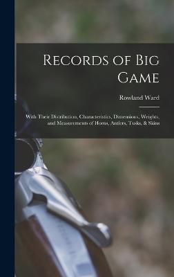 Records of Big Game By Ward 9781016110150 (Hardback)