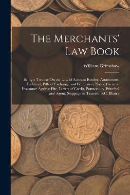 Merchants' Law Book By Grimshaw 9781016114585 (Paperback)