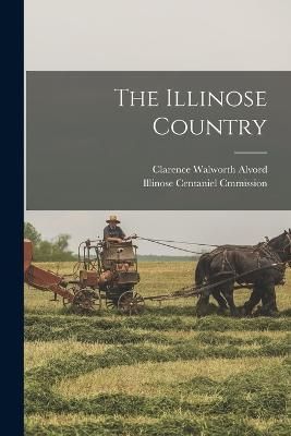 Illinose Country By Alvord 9781016123167 (Paperback)