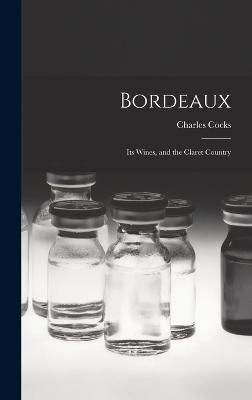 Bordeaux By Cocks 9781016151573 (Hardback)