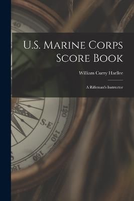 U.S. Marine Corps Score Book By Harllee 9781016158701 (Paperback)