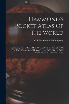 Hammond's Pocket Atlas Of The World By C S Hammond & Company
