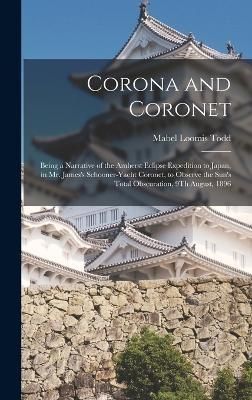 Corona and Coronet By Todd 9781016211710 (Hardback)