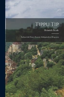 Tippu Tip By Brode 9781016218092 (Paperback)