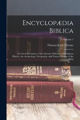 Encyclopædia Biblica By Cheyne 9781016221108 (Paperback)
