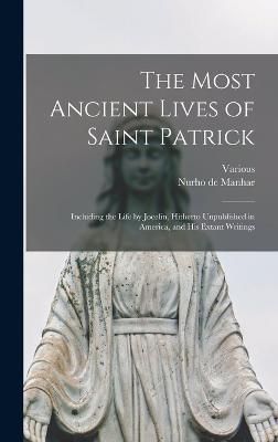 Most Ancient Lives of Saint Patrick By Various 9781016236683