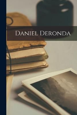Daniel Deronda By Anonymous 9781016257169 (Paperback)