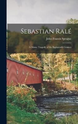 Sebastian Ralé By Sprague 9781016308267 (Hardback)