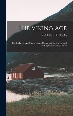 Viking Age By Chaillu 9781016339315 (Hardback)