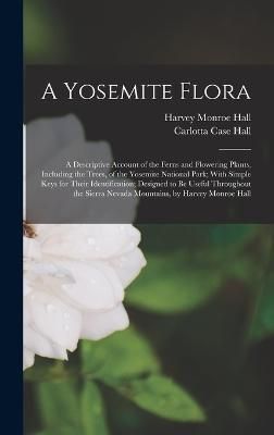 Yosemite Flora By Hall 9781016345422 (Hardback)
