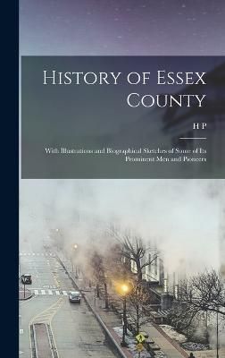 History of Essex County By Smith 9781016355445 (Hardback)