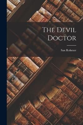 Devil Doctor By Rohmer 9781016370875 (Paperback)
