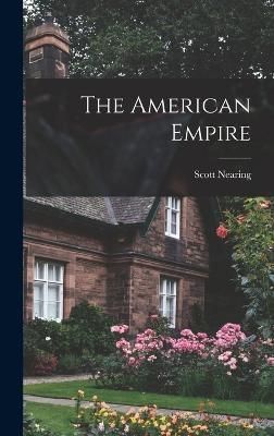 American Empire By Nearing 9781016378321 (Hardback)