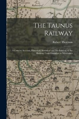 Taunus Railway By Thorman 9781016490276 (Paperback)
