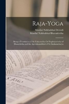 Raja-Yoga By Dvivedi 9781016497664 (Paperback)