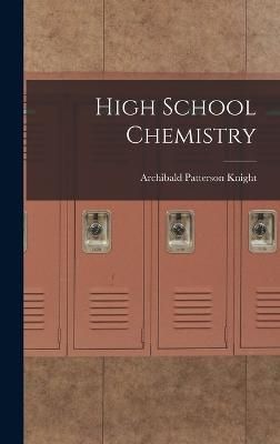 High School Chemistry By Knight 9781016499071 (Hardback)