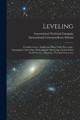 Leveling; Circular Curves; Stadia and Plane-Table Surveying; Topographic Surveying; Hydrographic Surveying; United States Land Surveys; Mapping; ...