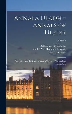 Annala Uladh = Annals of Ulster By Academy 9781016517034 (Hardback)