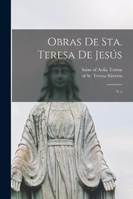 Obras de sta. Teresa de Jesús By Teresa 9781016526005 (Paperback)