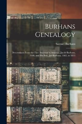 Burhans Genealogy By Burhans 9781016618953 (Paperback)