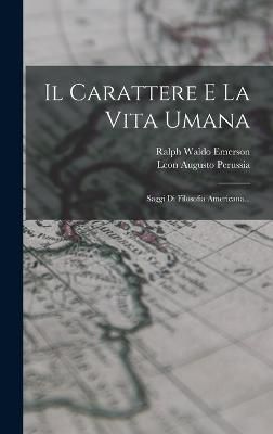 Carattere E La Vita Umana By Emerson 9781016621311 (Hardback)