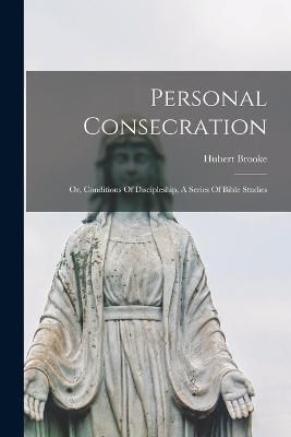 Personal Consecration By Brooke 9781016625623 (Paperback)