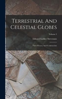 Terrestrial And Celestial Globes By Stevenson 9781016637466 (Hardback)