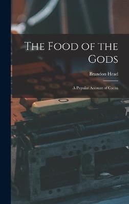 Food of the Gods By Head 9781016658034 (Hardback)