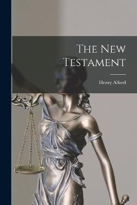 New Testament By Alford 9781016673600 (Paperback)