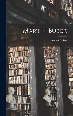 Martin Buber By Buber 9781016675536 (Hardback)