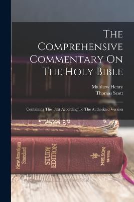 Comprehensive Commentary On The Holy Bible By Scott 9781016749077