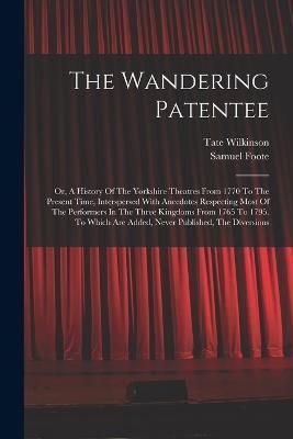 Wandering Patentee By Wilkinson 9781016751780 (Paperback)