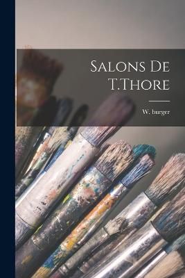 Salons de T.Thore By Burger 9781016784184 (Paperback)